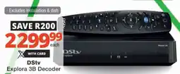 Checkers Hyper DStv Explora 3B Decoder offer