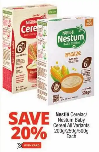 Checkers Nestlé Cerelac/ Nestum Baby Cereal All Variants offer