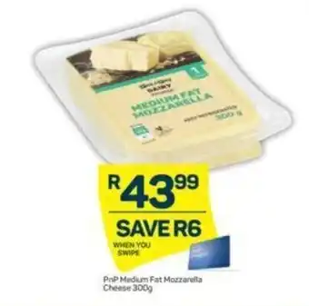 Pick n Pay PnP Medium Fat Mozzarella Cheese 300g offer