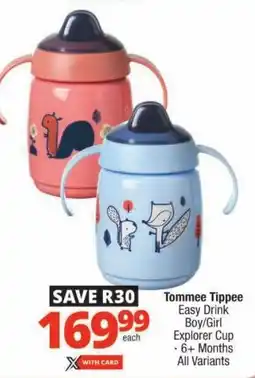 Checkers Tommee Tippee Easy Drink Boy/Girl Explorer Cup offer