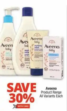 Checkers Aveeno Product Range offer