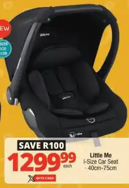 Checkers Little Me i-Size Car Seat offer
