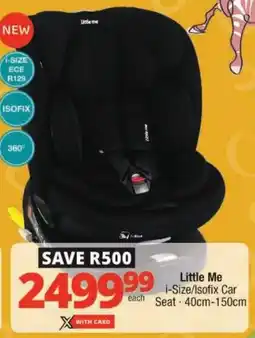 Checkers Little Me i-Size/ Isofix Car Seat offer