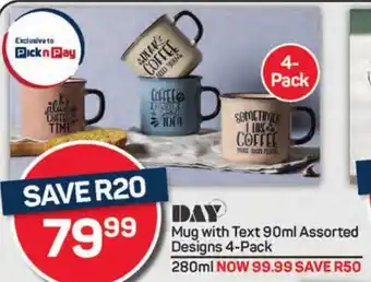 Pick n Pay Hypermarket DAY Mug with Text Assorted Designs offer