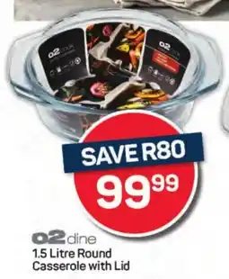 Pick n Pay Hypermarket O2dine Round Casserole with Lid offer