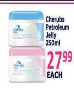 Supa Store Cherubs Petroleum Jelly 250ml offer