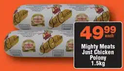 Check Star Mighty Meats Just Chicken Polony offer
