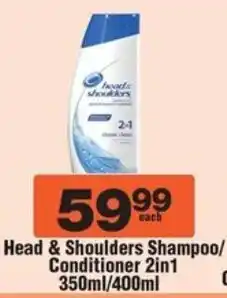 Check Star Head & Shoulders Shampoo/ Conditioner 2in1 offer