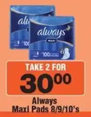 Check Star Always Maxi Pads offer