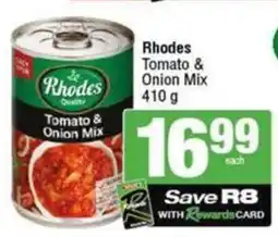 SuperSpar Rhodes Tomato & Onion Mix offer