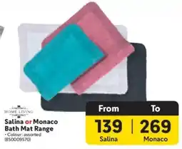 Makro HOME LIVING Salina or Monaco Bath Mat Range offer
