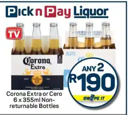 Pick n Pay Corona Extra or Cero 6 x 355ml Non-returnable Bottles offer