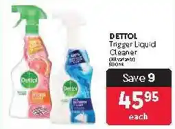 Makro DETTOL Trigger Liquid Cleaner offer