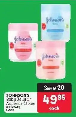 Makro JOHNSON'S Baby Jelly or Aqueous Cream offer