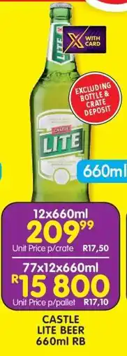 Shoprite CASTLE LITE BEER 660ml RB offer