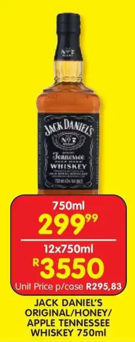 Shoprite JACK DANIEL'S ORIGINAL/HONEY/APPLE TENNESSEE WHISKEY 750ml offer