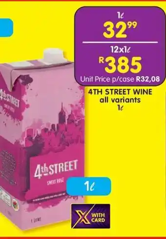 Shoprite 4TH STREET WINE all variants offer