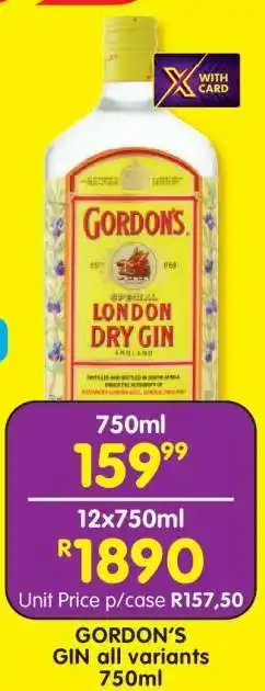 Shoprite GORDON'S GIN all variants 750ml offer
