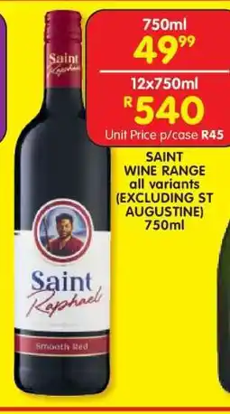 Shoprite SAINT WINE RANGE all variants (EXCLUDING ST AUGUSTINE) 750ml offer