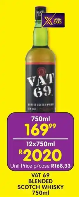 Shoprite VAT 69 BLENDED SCOTCH WHISKY 750ml offer