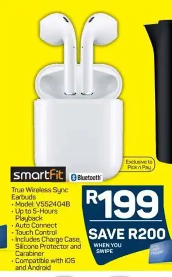 Pick n Pay Smartfit True Wireless Sync Earbuds offer