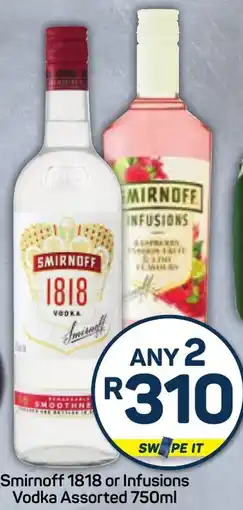 Pick n Pay Smirnoff 1818 or Infusions Vodka Assorted offer