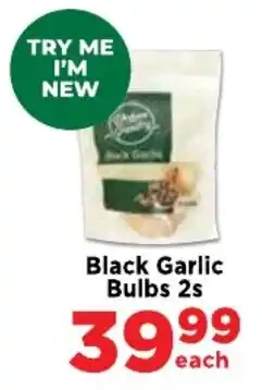 Food Lover's Market Black Garlic Bulbs offer