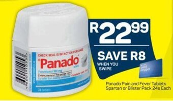 Pick n Pay Panado Pain and Fever Tablets Spartan or Blister pack 24s offer