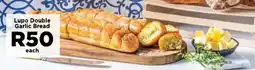 Food Lover's Market Lupo Double Garlic Bread offer
