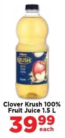 Food Lover's Market Clover Krush 100% Fruit Juice offer