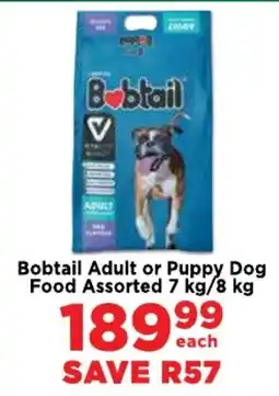 Food Lover's Market Bobtail Adult or Puppy Dog Food Assorted offer