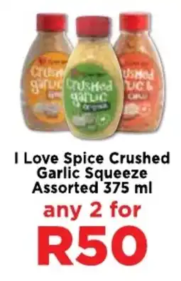 Food Lover's Market I Love Spice Crushed Garlic Squeeze Assorted offer