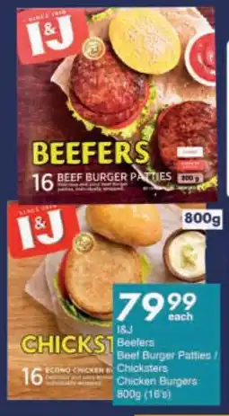 President Hyper I&J Beefers Beef Burger Patties/ Chicksters Chicken Burgers offer