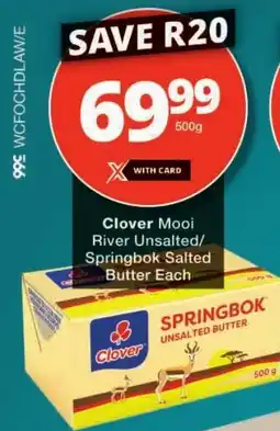 Checkers Clover Mooi River Unsalted/ Springbok Salted Butter offer