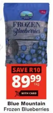 Checkers Blue Mountain Frozen Blueberries offer