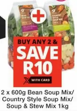 Checkers Bean Soup Mix/ Country Style Soup Mix/ Soup & Stew Mix offer