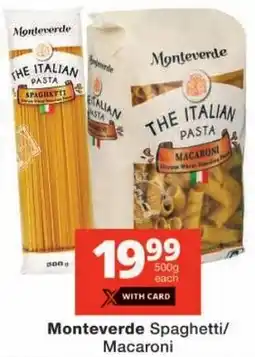 Checkers Monteverde Spaghetti/ Macaroni offer