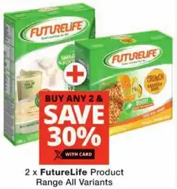 Checkers FutureLife Product Range All Variants offer