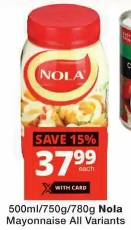 Checkers Nola Mayonnaise All Variants offer
