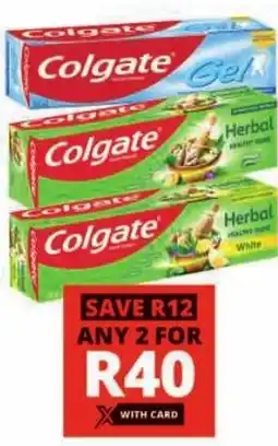 Checkers Colgate Regular/Gel/Herbal Toothpaste offer