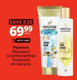 Checkers Pantene Shampoo/ Conditioner/Hair Treatment All Variants offer