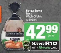 KwikSpar Farmer Brown Fresh Whole Chicken with Giblet offer