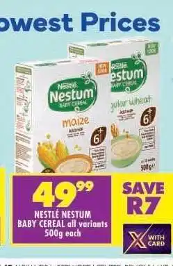 Shoprite NESTLÉ NESTUM BABY CEREAL all variants 500g each offer