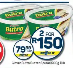 Pick n Pay Clover Butro Butter Spread 500g Tub offer