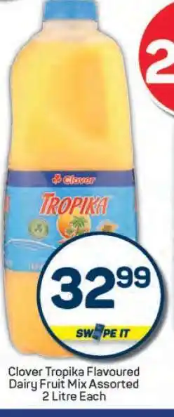 Pick n Pay Clover Tropika Flavoured Dairy Fruit Mix Assorted offer