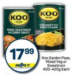 Pick n Pay Koo Garden Peas, Mixed Veg or Sweetcorn offer