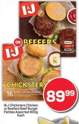 Pick n Pay I&J Chicksters Chicken or Beefers Beef Burger Patties offer