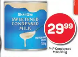 Pick n Pay PnP Condensed Milk 385g offer