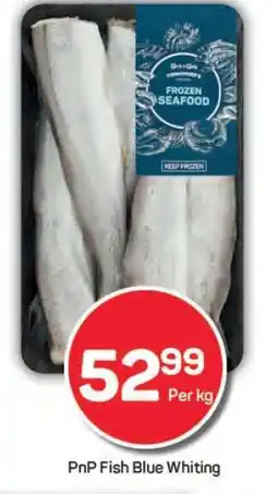 Pick n Pay PnP Fish Blue Whiting offer