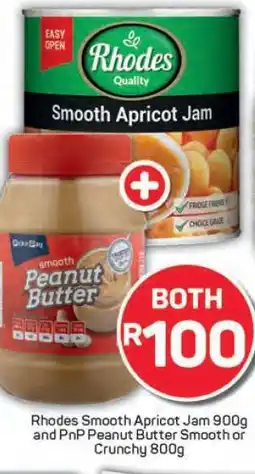 Pick n Pay Rhodes Smooth Apricot Jam 900g and PnP Peanut Butter 800g offer